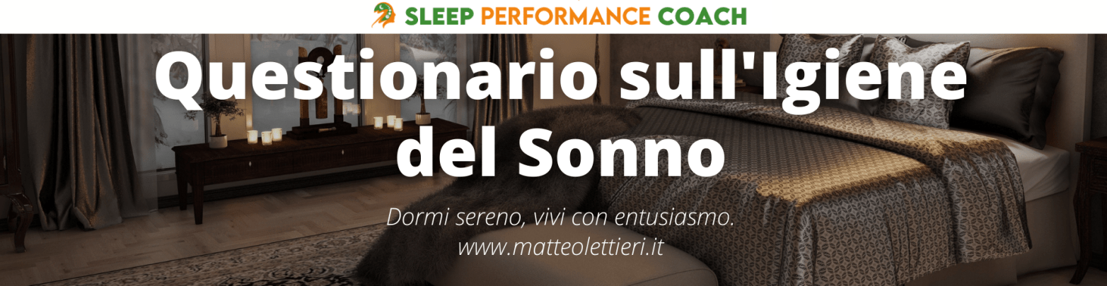 questionario-sulligiene-del-sonno-di-matteo-lettieri-mental-coach-specializzato-in-sleep-e-peak-performance-coaching